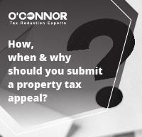 oconnor how when & why should you submit a property tax appeal